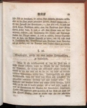 (H.) Maasregeln, welche bey einer solchen Verwandlung zu beobachten.