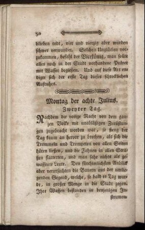 Montag der achte Julius. Zweyter Tag.