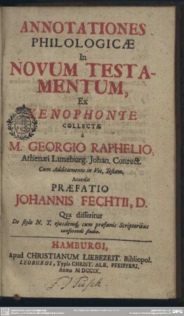 Annotationes Philologicae In Novum Testamentum, Ex Xenophonte Collectae : Cum Additamento in Vet. Testam.