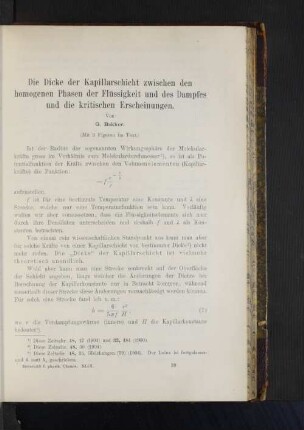 Die Dicke der Kapillarschicht zwischen den homogenen Phasen der Flüssigkeit und des Dampfes und die kritischen Erscheinungen