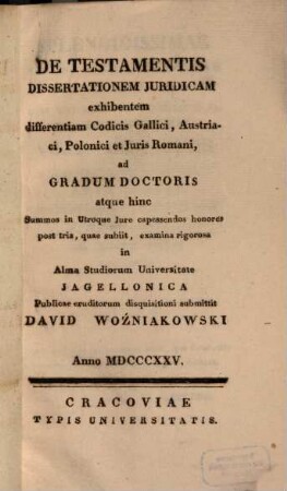 De testamentis : dissertatio iuridica, exhibens differentiam codicis Gallici, Austriaci, Polonici et iuris Romani