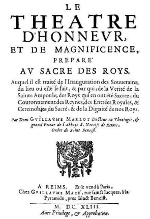 Le theatre d'honneur et de magnificence, preparé au sacre des roys