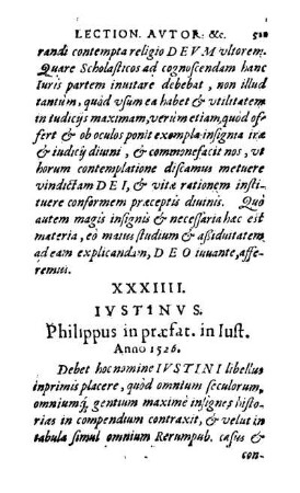 XXXIIII. Ivstinvs. Philippus in præfat. in Iust. Anno 1526.
