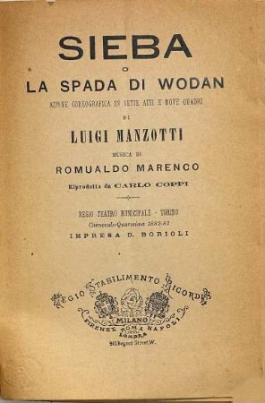 Sieba o La spada di Wodan : azione coreografica in sette atti e nove quadri ; Regio Teatro Municipale, Torino, carnevale - quaresima 1882 - 83