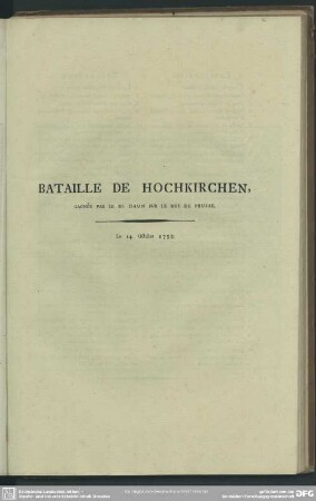Bataille De Hochkirchen, Gagnée Par Le Ml. Daun Sur Le Roi De Prusse. Le 14. Octobre 1758