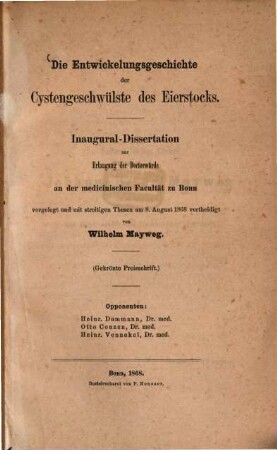 Die Entwickelungsgeschichte der Cystengeschwülste des Eierstocks : (Inaug.-Diss.) Gekrönte Preisschrift