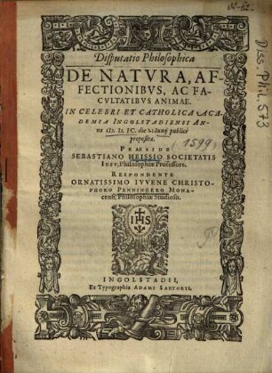 Disputatio philosophica de natura, affectionibus, ac facultatibus animae