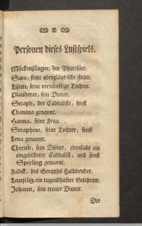 Personen dieses Lustspiels. Der Schauplatz
