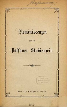 Reminiscenzen aus der Passauer Studienzeit