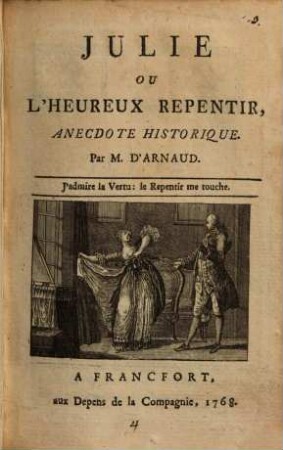 Julie Ou L'Heureux Repentir : Anecdote Historique