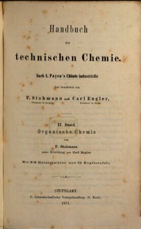 Handbuch der technischen Chemie. 2, Organische Chemie