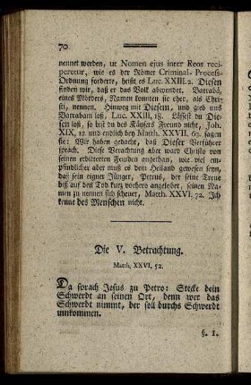 Die V. Betrachtung. Matth. XXVI. 52. - Die XVII. Betrachtung. Matth. XXVI, 65.