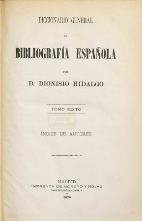 Diccionario general de bibliografía española, 6. Indice de autores