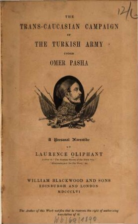 The Trans-Caucasian Campaign of the Turkish army under Omer Pasha