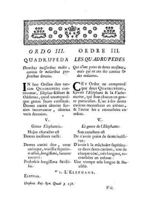 Ordo III. Quadrupeda Dentibus incisoribus nullis, caninis & molaribus presentibus donata. - Ordre III. Les Quadrupedes qui n'ont point de dents incisives, mais qui en ont des canines & des molaires
