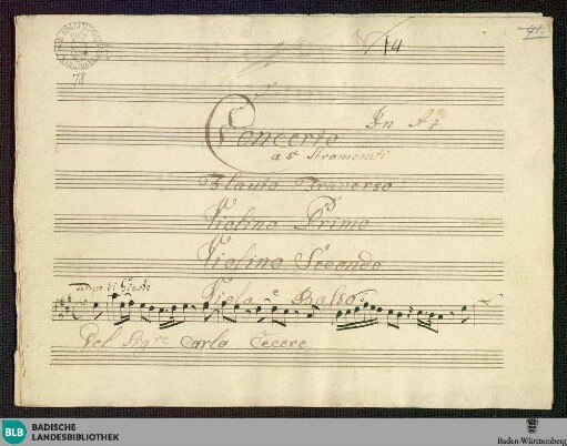 Concertos - Mus. Hs. 78 : fl, vl (2), a-vla, b; A; GroF 717