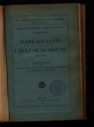 2,2,[4]: Porte Roulante de l'écluse d'Ó-Becse (Hongrie) : Rapport
