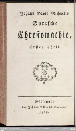 Johann David Michaelis Syrische Chrestomathie, Erster Theil