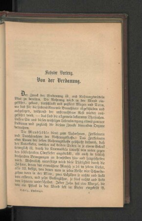 Sechster Vortrag. Von der Verdauung.