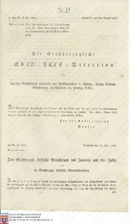 Verordnung betreffend die Interpretation der Verordnung vom 20. Mai 1820 wegen Verbots der Holzausfuhr auf die Saline Nauheim (Ausfertigung liegt drei Mal vor)