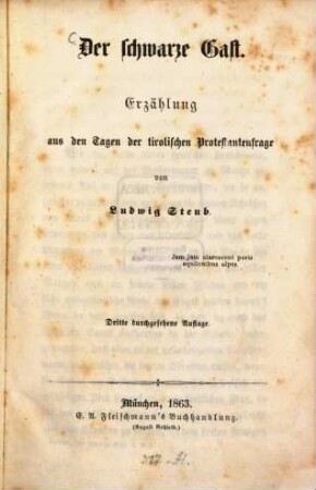 Der schwarze Gast : Erzählung aus den Tagen der tirolischen Protestantenfrage