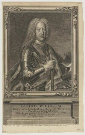 Bildnis des Georg Wilhelm, Markgraf von Brandenburg-Bayreuth