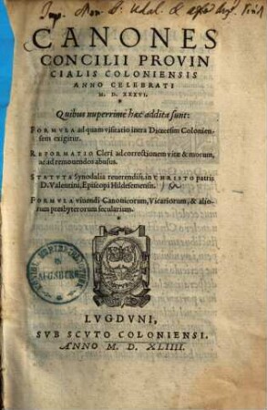 Canones concilii provincialis Coloniensis anno celebrati M.D. XXXVI