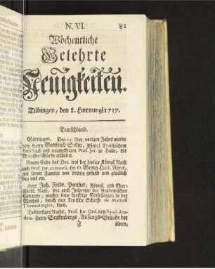 N. VI. Tübingen, den 8. Hornung 1737