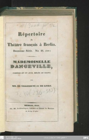 Mademoiselle Dangeville : comédie en un acte, mêlée de chant