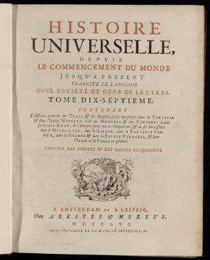 17: Histoire Universelle, Depuis Le Commencement Du Monde, Jusqu'A Present. Tome Dix-Septieme
