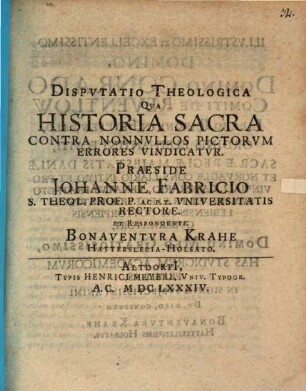 Disputatio Theologica Qua Historia Sacra Contra Nonnullos Pictorum Errores Vindicatur