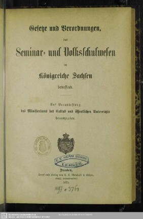 Gesetze und Verordnungen, das Seminar- und Volksschulwesen im Königreiche Sachsen betreffend