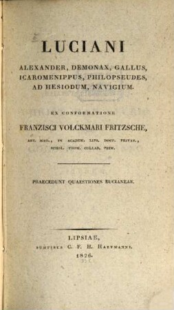 Alexander, Demonax Gallus, Icaro-Menippus, Philopseudes, Ad Hesiodum, Navigium