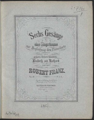 Sechs Gesänge : für eine Singstimme mit Begleitung des Pianoforte ; Op. 52 ; componirt und seinen lieben Kindern Lisbeth und Richard zugeeignet