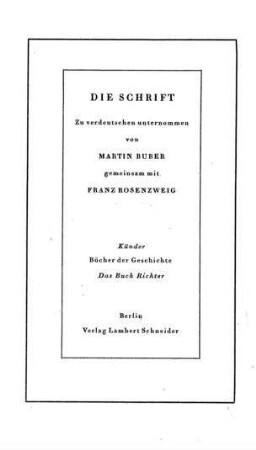 Das Buch Richter / verdeutscht von Martin Buber gemeinsam mit Franz Rosenzweig