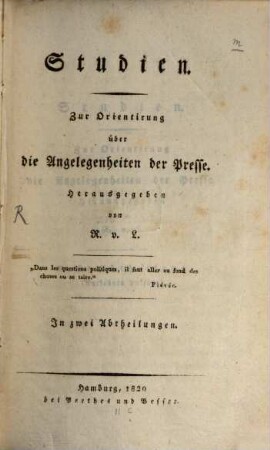 Studien zur Orientierung über die Angelegenheiten der Presse. 1. (1820)