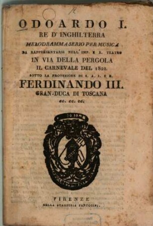 Odoardo I., Re d'Inghilterra : Melodramma serio per musica