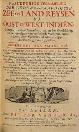 Naaukeurige versameling der gedenk-waardigste zee- en land-reysen na Oost- en West-Indiën : mitsgaders andere gewesten, ter eerster ontdekking en soo vervolgens van verscheyde volkeren ... gedaan, 4. Zedert Het Jaar 1504 Tot 1506