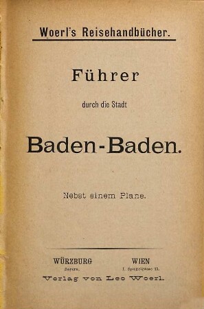 Führer durch die Stadt Baden-Baden : Nebst einem Plane