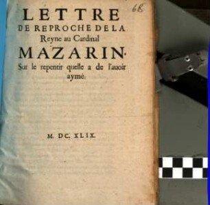 Lettre de réproche de la Reine au Cardinal Mazarin ...