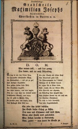 Denkwürdige Grabschrift Maximilian Josephs Durchleuchtesten Churfürsten in Baiern [et]c. [et]c.