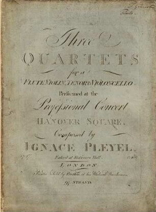 Three quartets for a flute, violin, tenor & violoncello : op. 17