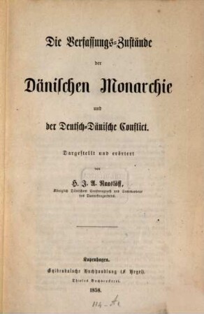 Die Verfassungs-Zustände der Dänischen Monarchie und der Deutsch-Dänische Conflict