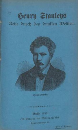 Henry Stanleys Reise durch den dunklen Weltteil