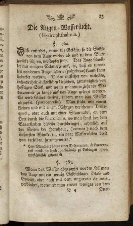 Die Augen-Wassersucht. (Hydrophthalmia.) §. 762. - Die Bälgleins-Geschwülste. §. 781.