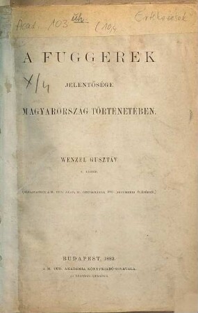 Értekezések a történeti tudományok köréből. 10. 1883, Sz. 4