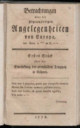 1: Betrachtungen über die gegenwärtigen Angelegenheiten von Europa, von Herrn v. *** an H. - -