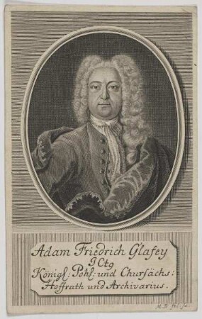 Bildnis des Adam Friedrich Glafey