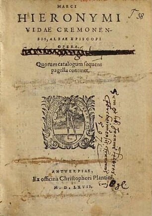 Marci Hieronymi Vidae Cremonensis, Albae episcopi Opera : quorum catalogum sequens pagella continet