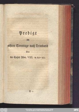 Predigt am achten Sonntage nach Trinitatis über die Epistel Röm. VIII. v. 12 - 17.